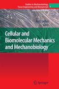 Cellular and Biomolecular Mechanics and Mechanobio
