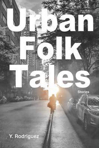 Urban Folk Tales