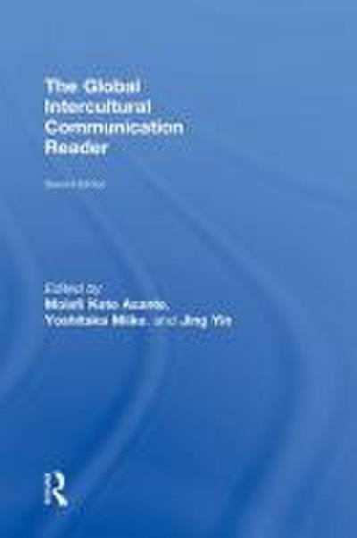 The Global Intercultural Communication Reader