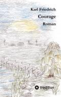 Courage