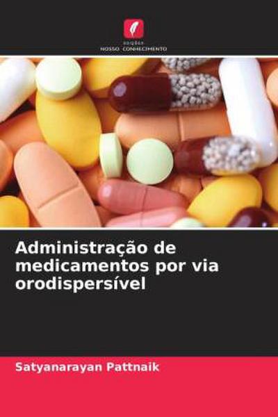 Administração de medicamentos por via orodispersível