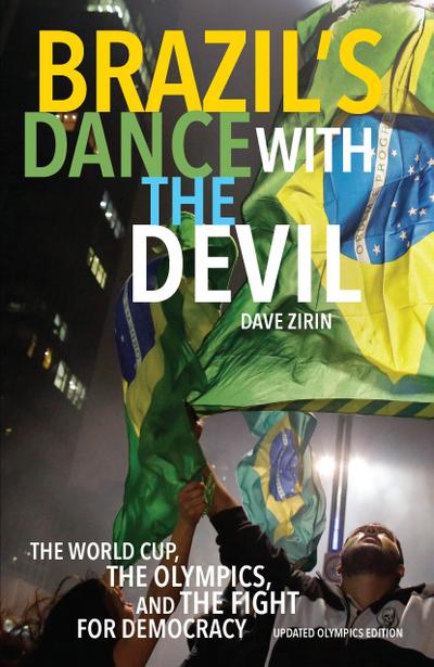 Brazil’s Dance with the Devil