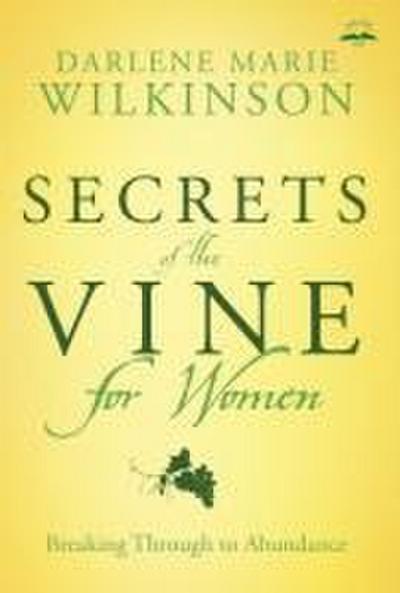 Secrets of the Vine for Women