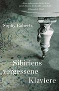 Sibiriens vergessene Klaviere