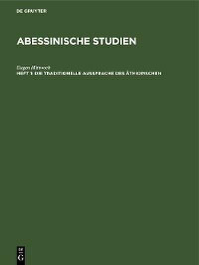 Die traditionelle Aussprache des Äthiopischen