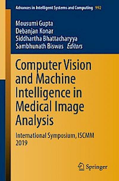 Computer Vision and Machine Intelligence in Medical Image Analysis