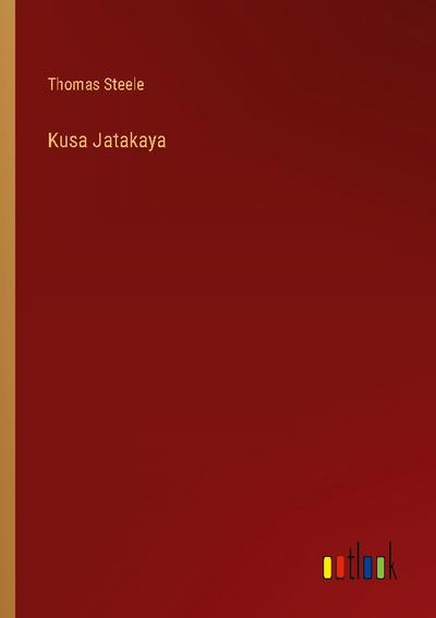 Kusa Jatakaya
