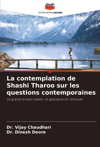 La contemplation de Shashi Tharoo sur les questions contemporaines