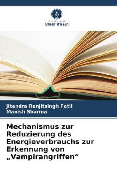 Mechanismus zur Reduzierung des Energieverbrauchs zur Erkennung von "Vampirangriffen"