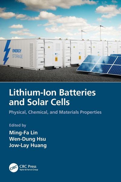 Lithium-Ion Batteries and Solar Cells