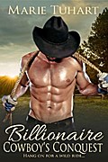 Billionaire Cowboy’s Conquest