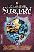 Sorcery! Die Sieben Schlangen: Ein Fighting-Fantasy Spielbuch von Steve Jackson