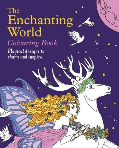The Enchanting World Colouring Book