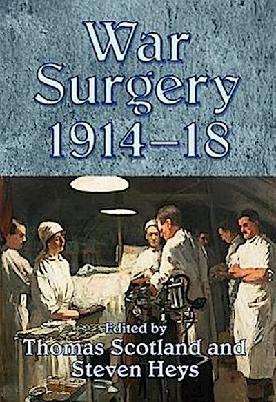 War Surgery 1914-18