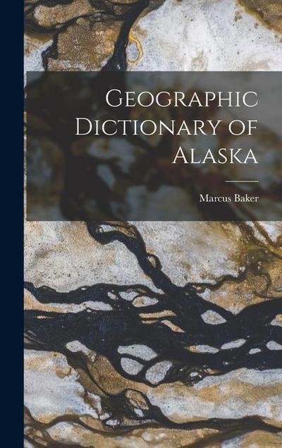 Geographic Dictionary of Alaska