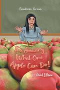 It’s Amazing What One Apple Can Do!