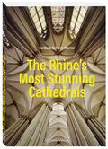 The Rhines Most Stunning Cathedrals