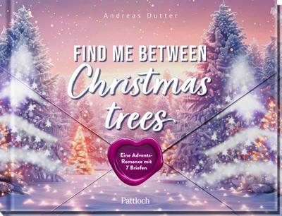 Find me between Christmas trees