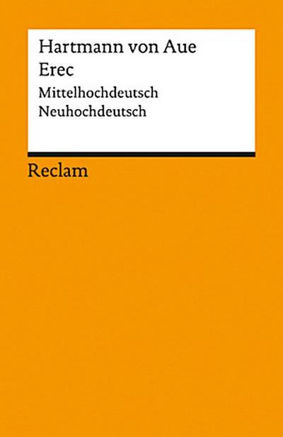 Erec. Mittelhochdeutsch/Neuhochdeutsch