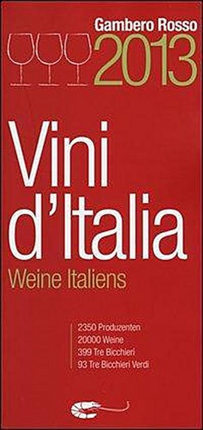 Vini d’Italia 2013. Ediz. tedesca