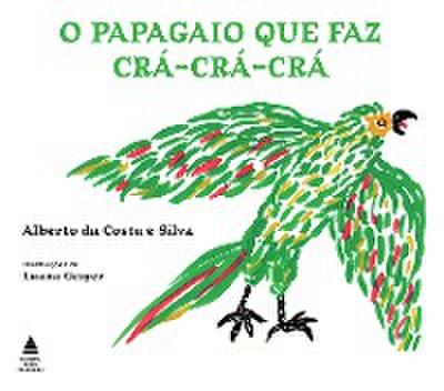 O papagaio que faz crá, crá, crá