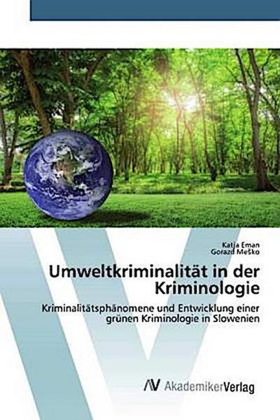 Umweltkriminalität in der Kriminologie