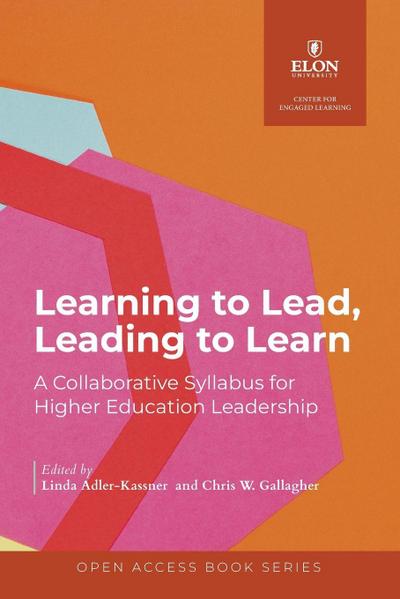 Learning to Lead, Leading to Learn
