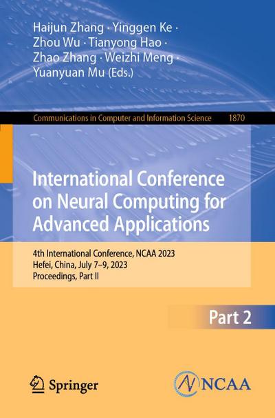 International Conference on Neural Computing for Advanced Applications