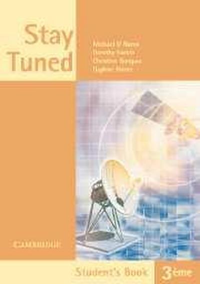 Stay Tuned Student’s Book for 3 Éme