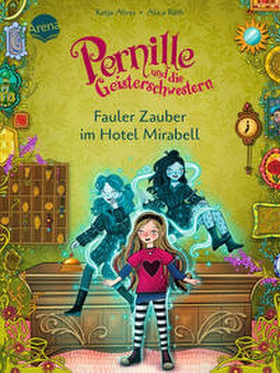 Pernille - Fauler Zauber im Hotel Mirabell