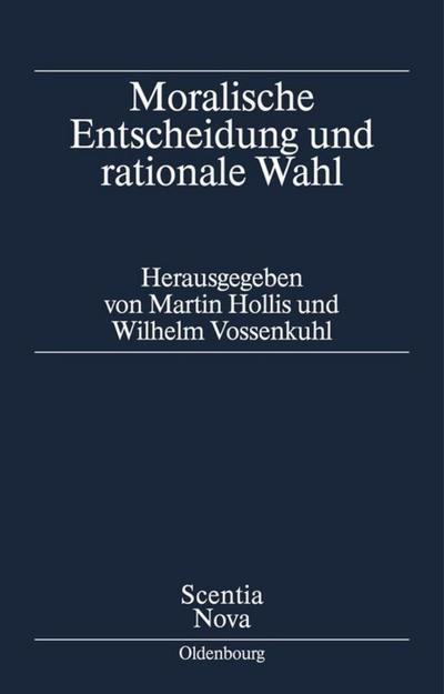 Moralische Entscheidung und rationale Wahl