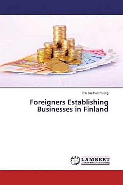 Foreigners Establishing Businesses in Finland