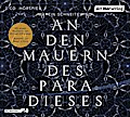 An den Mauern des Paradieses, 2 Audio-CDs