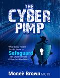 The Cyber Pimp
