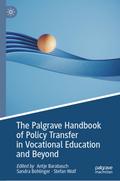 The Palgrave Handbook of Policy Transfer in Vocational Education and Beyond