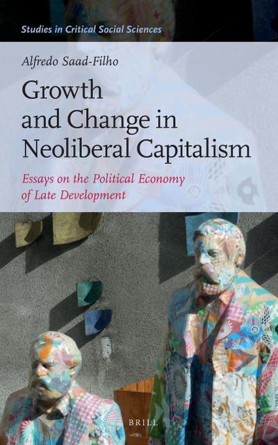 Growth and Change in Neoliberal Capitalism