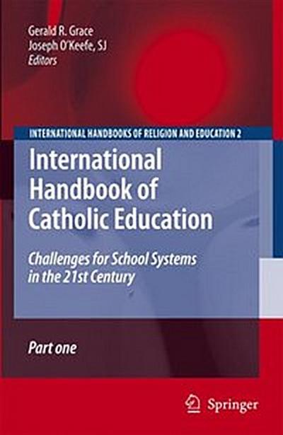 International Handbook of Catholic Education