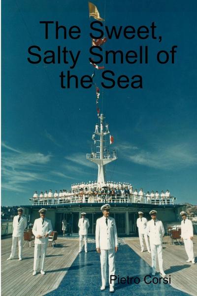 The Sweet, Salty Smell of the Sea