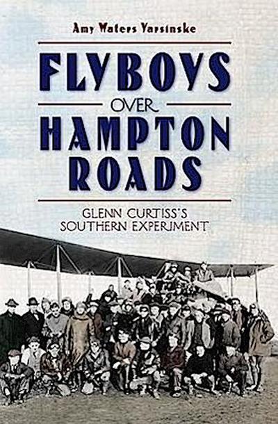 Flyboys Over Hampton Roads