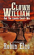 Clown William and the Lincoln County War