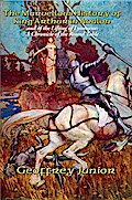 The Marvellous History of King Arthur in Avalon and of the Lifting of Lyonnesse