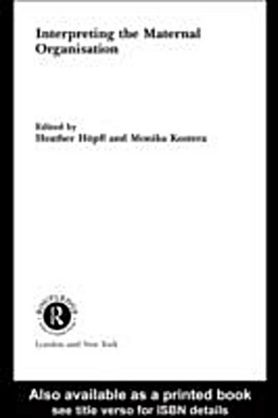 Interpreting the Maternal Organization