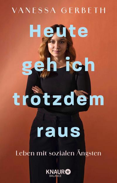 Heute geh ich trotzdem raus
