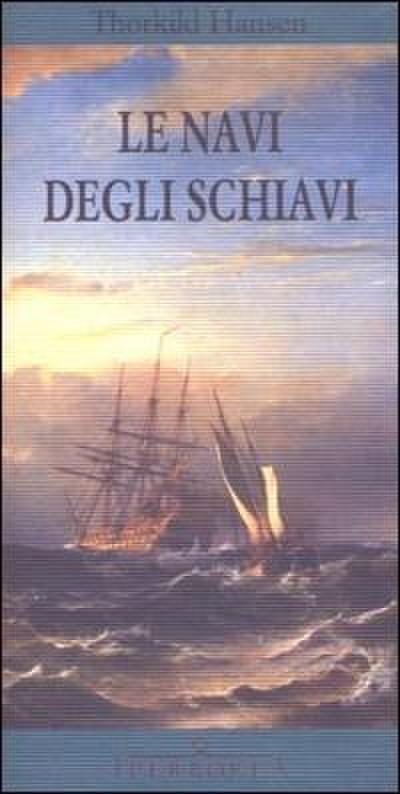 Le navi degli schiavi