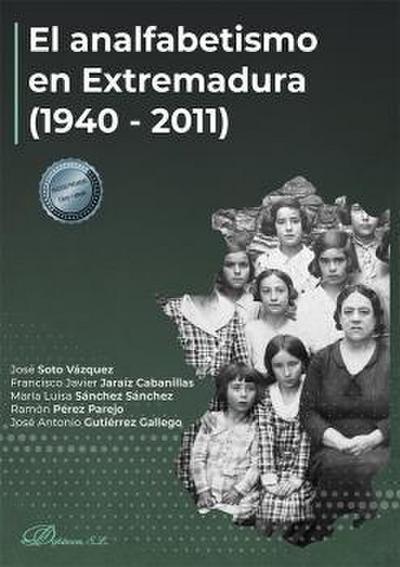 El analfabetismo en Extremadura 1940-2011