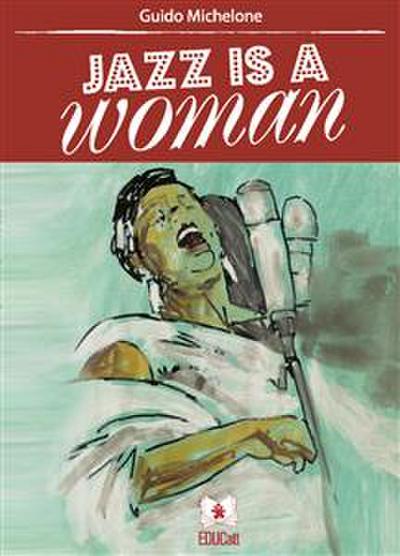 Jazz is a woman