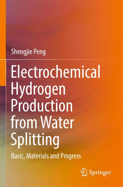 Electrochemical Hydrogen Production from Water Splitting