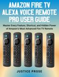 Amazon Fire TV Alexa Voice Remote Pro User Guide