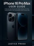 iPhone 16 Pro Max User Guide
