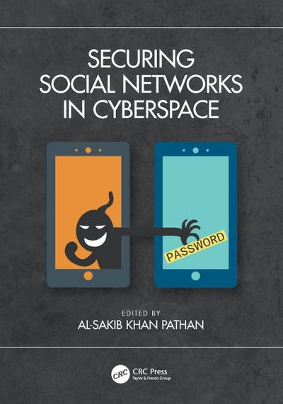 Securing Social Networks in Cyberspace